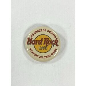Vintage Hard Rock Cafe Pin Button "No Drugs or Nuclear Weapons Allowed Inside" 2